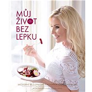 Můj život bez lepku - Monika Menky