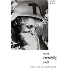 Můj černobílý svět - Michal Kotyk