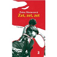 Zet, zet, zet - Petra Moravcová