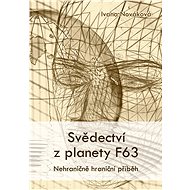 Svědectví z planety F63 - Ivana Nováková (*1987)