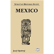 Mexiko - Josef Opatrný