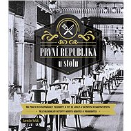 První republika u stolu - Jaroslav Vašák