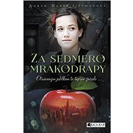 Za sedmero mrakodrapy - Sarah Darer Littmanová