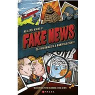 Nejlepší kniha o fake news!!! - Jana Vejvodová