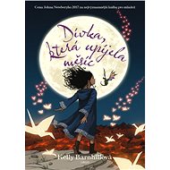 The girl who drank the moon - Kelly Barnhillová