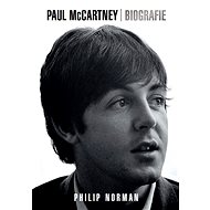 Paul McCartney: biografie - Philip Norman