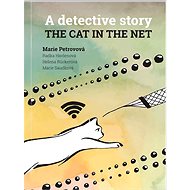 The cat in the net – A detective story - Marie Petrovová