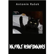Návrat nymfomanky - Antonín Rašek