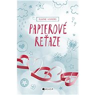 Papierové reťaze - Elain Vickers