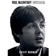 Paul McCartney: Biografia - Philip Norman