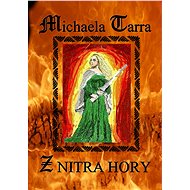 Z nitra hory - Michaela Tarra