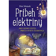 Príbeh elektriny - Petr Mrázek