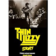 Thin Lizzy Story - Zdeněk Šotola