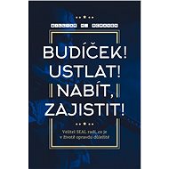 Budíček! Ustlat! Nabít, zajistit! - William H. McRaven