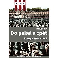 To hell and back - Ian Kershaw