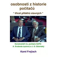 Osobnosti z historie počítačů - Ing. Karel Frejlach
