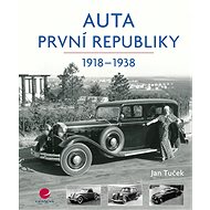 Cars of the First Republic - Jan Tuček