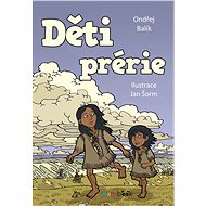 Children of the Prairie - Ondřej Balík