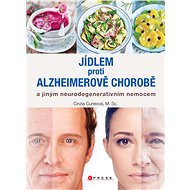 Jídlem proti Alzheimerově chorobě - Cinzia Cuneo