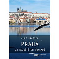 Praha: 23 největších pokladů - Alef Pražský