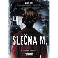 Slečna M. - Caroline Woodsová