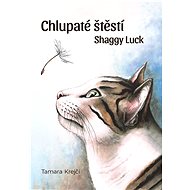 Chlupaté štěstí / Shaggy Luck - Tamara Krejčí