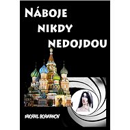 Náboje nikdy nedojdou - Michail Achmanov