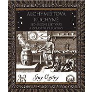Alchymistova kuchyně - Guy Ogilvy