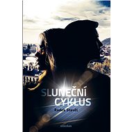 Sluneční cyklus - Radek Stavěl