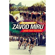 Závod míru aneb Tour Východu - Jan Chaloupka