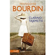 Clařino tajemství - Francoise Bourdinová