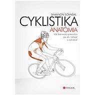 Cyklistika - anatómia - Shannon Sovndal