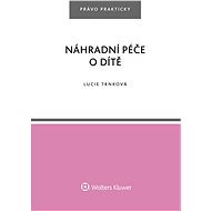 Náhradní péče o dítě - Lucie Trnková