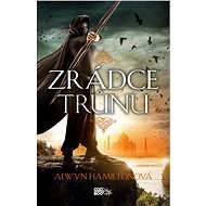 Zrádce trůnu - Alwyn Hamiltonová