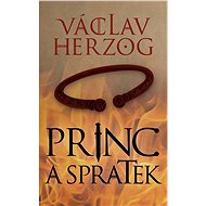 Princ a spratek - Václav Herzog