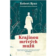 Krajinou mrtvých mužů - Robert Ryan
