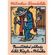 Neuvěřitelné příhody žáků Kopyta a Mňouka 1 - Miloslav Švandrlík