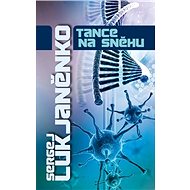 Tance na sněhu - Sergej Lukjaněnko