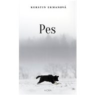 Pes - Kerstin Ekmanová