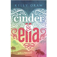 Cinder & Ella - Kelly Oram