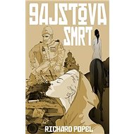 Gajstova smrt - Richard Popel