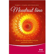 The wisdom of the womb - Padma a Anaiya Aon Prakasha