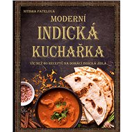 Moderní indická kuchařka - collective of authors  Multiple authors