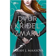 The Court of Wings and Confusion - Sarah J. Maasová