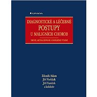 Diagnostic and therapeutic procedures in malignant diseases - Jiří Vorlíček