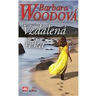 Vzdálená řeka - Barbara Woodová
