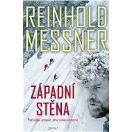 Západní stěna - Reinhold Messner