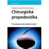 Surgical Propedeutics - Miroslav Zeman