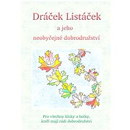 Dráček Listáček a jeho neobyčejné dobrodružství - Veronika Langerová