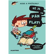 Agus a príšerky 1 Už je tu pán Flat! - Jaume Copons